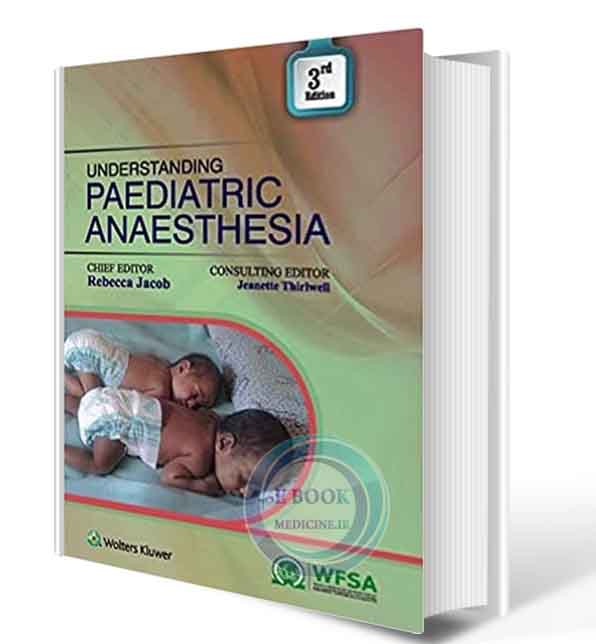 دانلود کتاب Understanding Paediatric Anaesthesia  ( PDF)